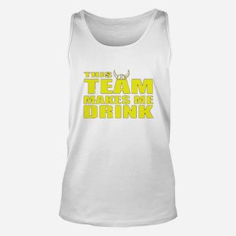 This Team Makes Me Drink Minnesota Funny Unisex Tank Top | Crazezy UK