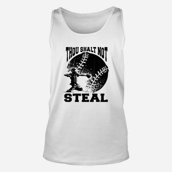 Thou Shall Not Steal Funny Baseball Catcher Unisex Tank Top | Crazezy UK