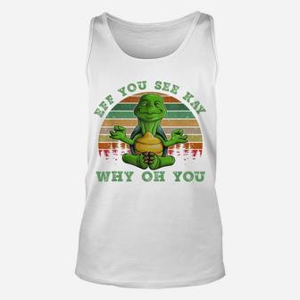 Turtle Eff You See Kay Why Oh U Turtle Yoga Retro Vintage Unisex Tank Top | Crazezy