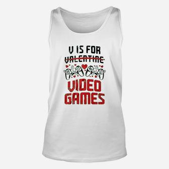 V Is For Video Games Valentines Day Gamer Unisex Tank Top - Seseable