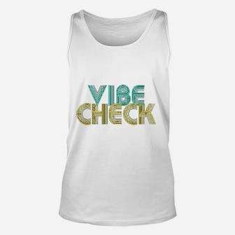 Vibe Check Unisex Tank Top | Crazezy