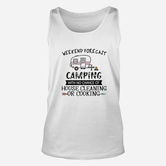 Weekend Forecast Camping With No Chance Of House Unisex Tank Top | Crazezy