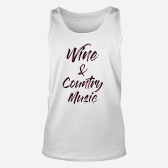 Wine And Country Music Unisex Tank Top | Crazezy DE