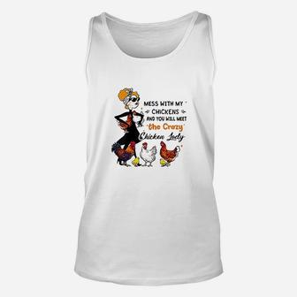 With My Chickens And You Will Meet The Chicken Unisex Tank Top | Crazezy
