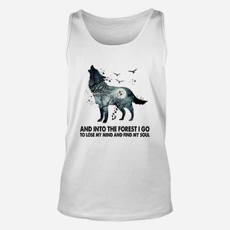 Wolf And Into The Forest I Go To Lose My Mind And Find My Soul Shirt Unisex Tank Top - Thegiftio UK