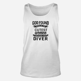 Womens God Found The Cutest Women Made Them Diver Unisex Tank Top - Thegiftio UK