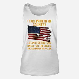 Womens I Take Pride In My Country I Stand For The Flag Kneel Unisex Tank Top | Crazezy CA