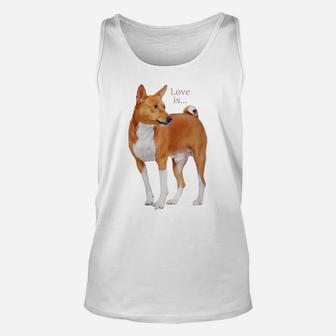 Womens Love Is Basenji Shirt Dog Mom Dad Puppy Cute Pet Valentines Unisex Tank Top | Crazezy UK