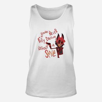 You Are Never Fully Dressed Without A Smile Unisex Tank Top | Crazezy