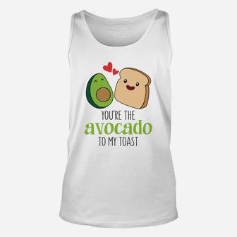 You Are The Avocado To My Toast Valentine Gift Happy Valentines Day Unisex Tank Top - Seseable