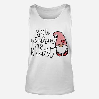 You Warm My Heart Valentine's Day Gnome Cute Funny Unisex Tank Top | Crazezy
