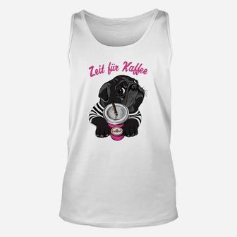 Zeit Für Kaffee Und Mops Unisex TankTop - Seseable