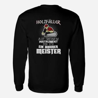 Holzfäller Meister Langarmshirts, Meisterschaft im Holzfällen Spruch - Seseable