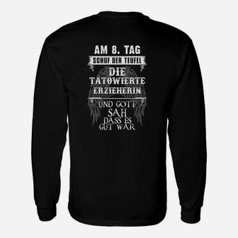 Tätowierte Erzieherin Langarmshirts, Schwarzes Tee mit Spruch für Pädagoginnen - Seseable