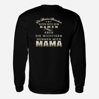 Wichtige Nennen Mich Mama Langarmshirts, Perfekt für Mütter - Seseable