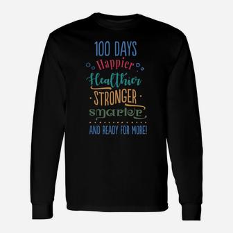 100Th Day Of School Shirt Teacher Gift 100 Days Happy Shirt Unisex Long Sleeve | Crazezy