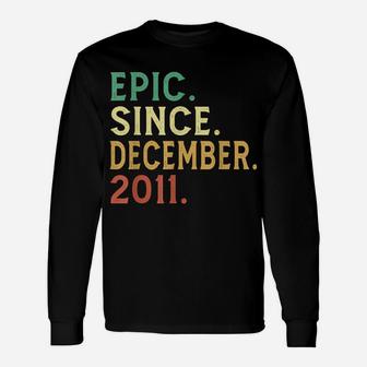 10Th Birthday Gifts Epic Since December 2011 10 Year Old Unisex Long Sleeve | Crazezy