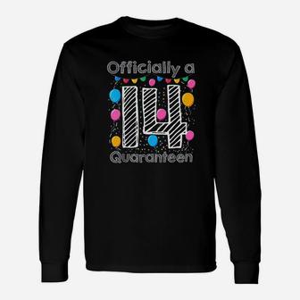 14Th Birthday Officially A Quaranteen Teenager 14 Years Old Unisex Long Sleeve | Crazezy CA