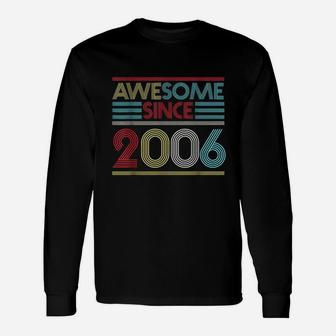 15Th Birthday Awesome Since 2006 Unisex Long Sleeve | Crazezy DE
