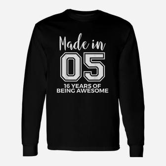16Th Birthday Born In 2005 Awesome 16 Year Old Unisex Long Sleeve | Crazezy