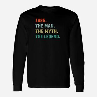 1925 Man Myth Legend Birthday Gifts For 95 Years Old Unisex Long Sleeve | Crazezy
