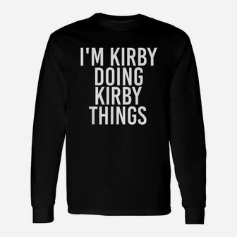 Im Kirby Doing Kirby Things Unisex Long Sleeve