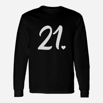 21St Birthday 21 Unisex Long Sleeve | Crazezy AU