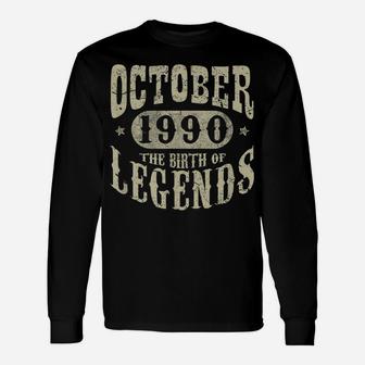 30 Years 30Th Birthday Gift October 1990 Birth Of Legend Unisex Long Sleeve | Crazezy