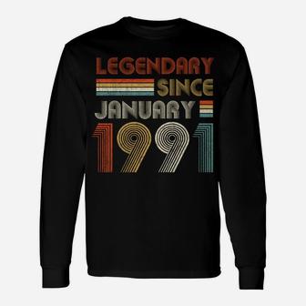 30Th Birthday Gift 30 Years Old Legendary Since January 1991 Unisex Long Sleeve | Crazezy CA