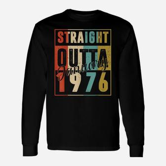 45 Years Old Retro Birthday Gift Straight Outta January 1976 Unisex Long Sleeve | Crazezy CA
