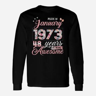 48Th Birthday Floral Gift For Womens Born In January 1973 Unisex Long Sleeve | Crazezy