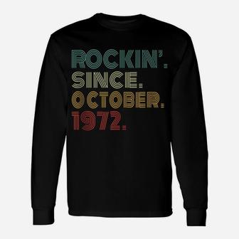 49Th Birthday Rockin' Since October 1972 49 Years Old Unisex Long Sleeve | Crazezy