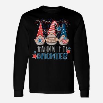 4Th Of July Gnomes Hangin' With My Gnomies Summer July 4Th Sweatshirt Unisex Long Sleeve | Crazezy