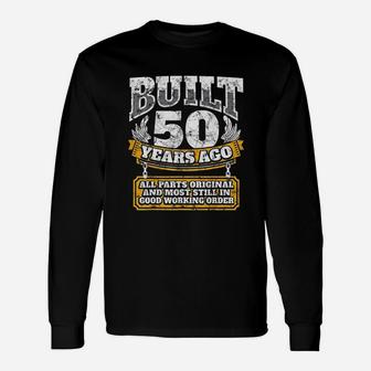 50Th Birthday Built 50 Years Old Unisex Long Sleeve | Crazezy CA