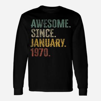 50Th Birthday Gift 50 Year Old - Awesome Since January 1970 Unisex Long Sleeve | Crazezy CA
