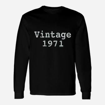 50Th Birthday Vintage 1971 Unisex Long Sleeve | Crazezy UK