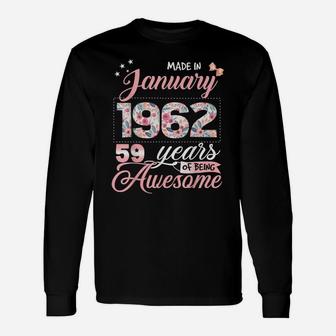 59Th Birthday Floral Gift For Womens Born In January 1962 Unisex Long Sleeve | Crazezy