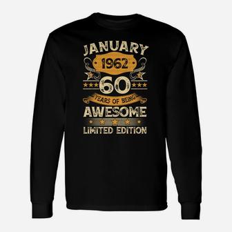 60 Year Old Gift Vintage January 1962 60Th Birthday Gift Unisex Long Sleeve | Crazezy