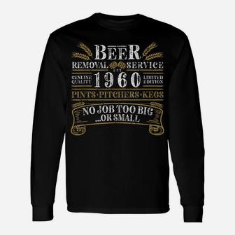 61St Birthday No Job Too Big Or Small I Beer Removal Service Unisex Long Sleeve | Crazezy