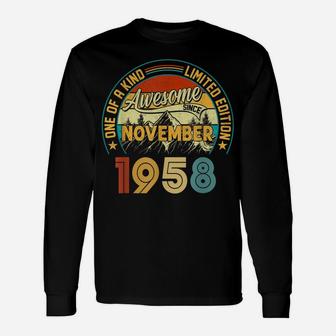 63 Year Old November Gift 1958 One Of A Kind 63Rd Birthday Unisex Long Sleeve | Crazezy