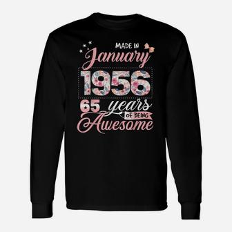 65Th Birthday Floral Gift For Womens Born In January 1956 Unisex Long Sleeve | Crazezy UK