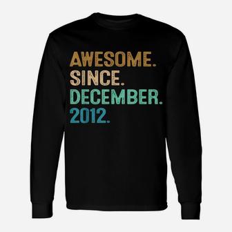 9Th Birthday Gift 9 Year Old Awesome Since December 2012 Unisex Long Sleeve | Crazezy