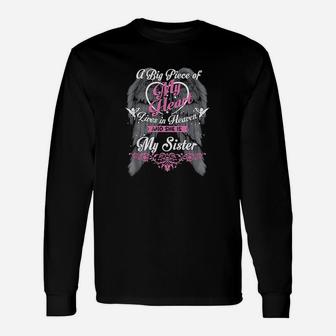A Big Piece Of My Heart Lives In Heaven And She Is My Sister Unisex Long Sleeve | Crazezy AU