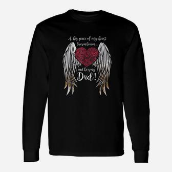 A Big Piece Of My Heart Lives In Heaven He Is My Dad Unisex Long Sleeve | Crazezy
