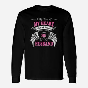 A Big Piece Of My Heart Lives In Heaven He Is My Husband Unisex Long Sleeve | Crazezy AU