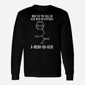 A Mean Oh Acid Science Gifts Chemistry Teacher Funny Unisex Long Sleeve | Crazezy