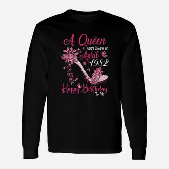 A Queen Was Born In April 1982 39Th Birthday Unisex Long Sleeve | Crazezy CA
