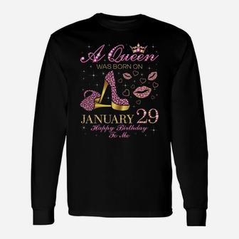 A Queen Was Born On January 29 Happy Birthday To Me Gift Unisex Long Sleeve | Crazezy DE
