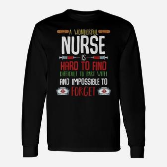 A Wonderful Nurse Is Hard To Find Funny Nursing School Quote Unisex Long Sleeve | Crazezy