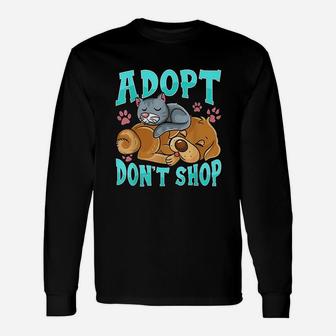 Adopt Do Not Shop Cat And Dog Unisex Long Sleeve | Crazezy UK